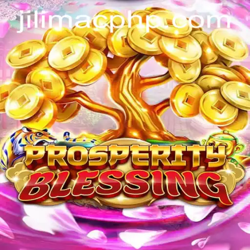 Explore the World of ProsperityBlessing at JILIMAC Casino