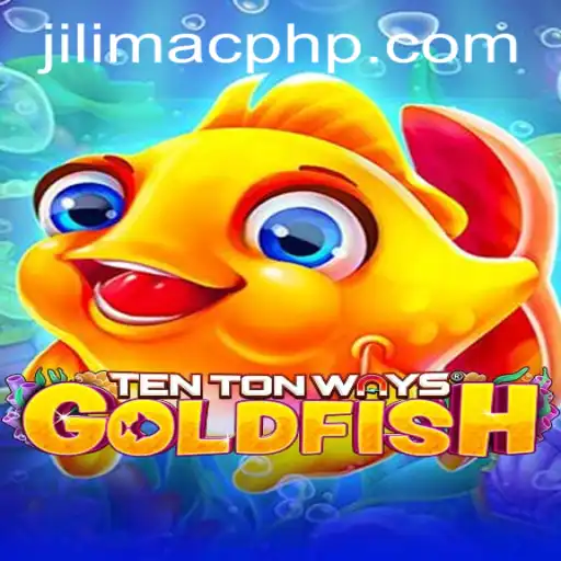 Discover the World of TenTonWaysGoldfish at JILIMAC Casino